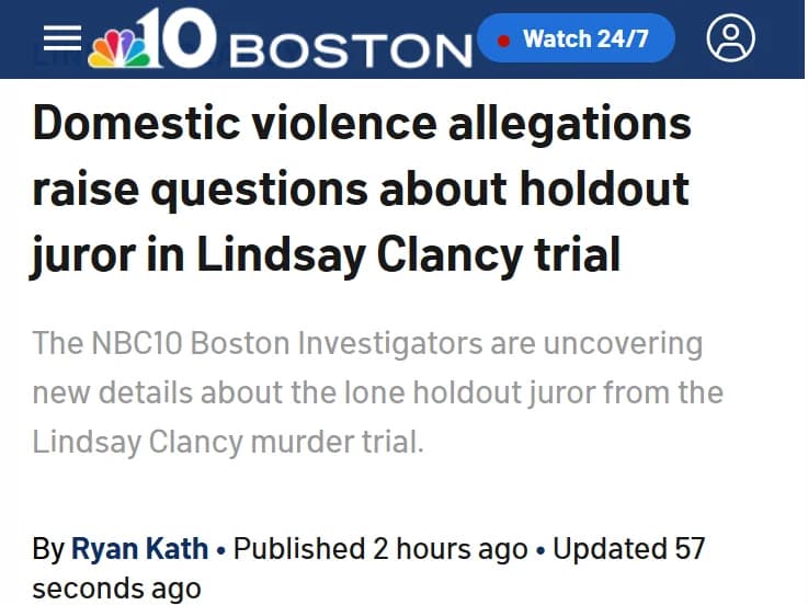 A screenshot of a news article from NBC10 Boston about the Lindsay Clancy murder trial, with the headline 'Domestic violence allegations raise questions about holdout juror in Lindsay Clancy trial' and a subheading 'The NBC10 Boston Investigators are uncovering new details about the lone holdout juror from the Lindsay Clancy murder trial.'